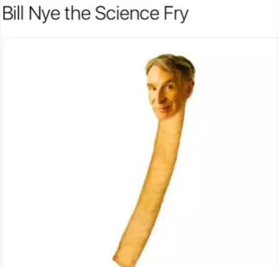 Funny Tv Memes  Bill Nye