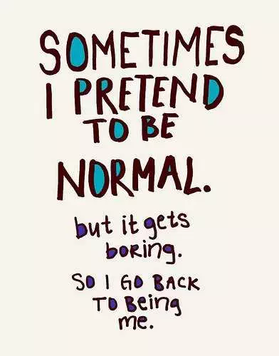 Funny Quotes About Life In General  Being Normal