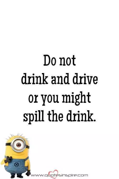 Minion Quotes And Meme  Do Not Drive