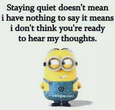 Hilarious Minion Quotes With Attitude  Staying Quiet