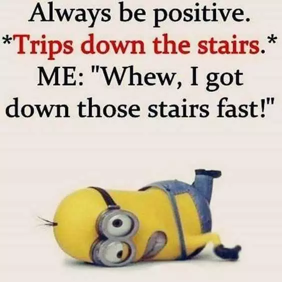 Funny Minion Quotes  Positive