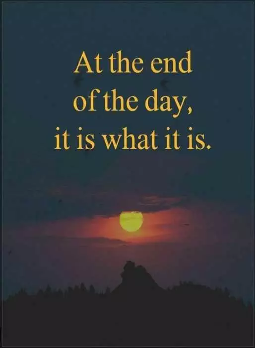 Beautiful Quotes About Life  End Of The Day
