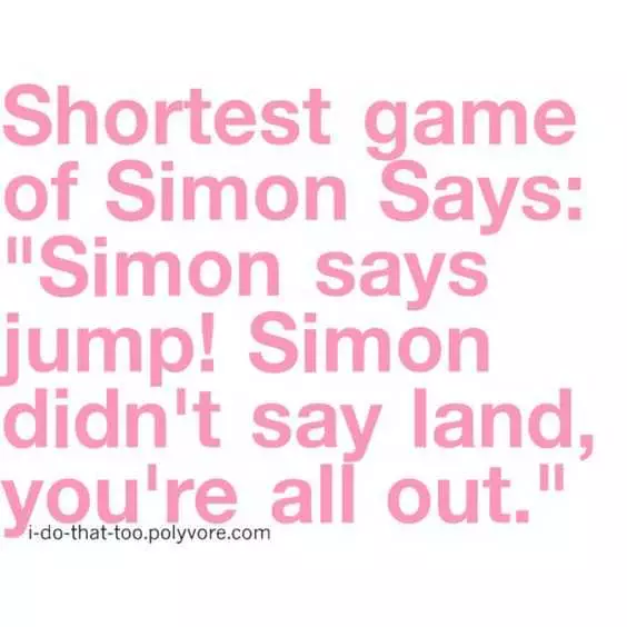 Funny Quotes And Sayings About Life  Simon Says