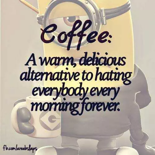 Funny Minion Images With Captions  Coffee