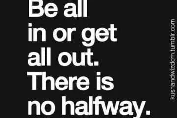 Quote Be All In
