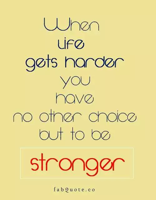 Quote Get Be Stronger