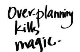 Quote Overplanning Magic