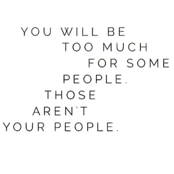 Quote Too Much For People