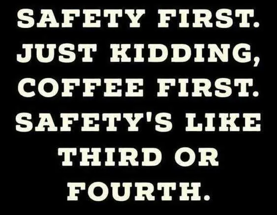 Funny Safety First