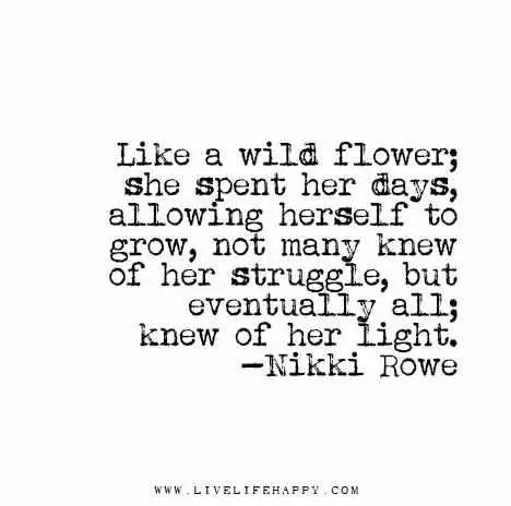 Quote Like A Wild Flower