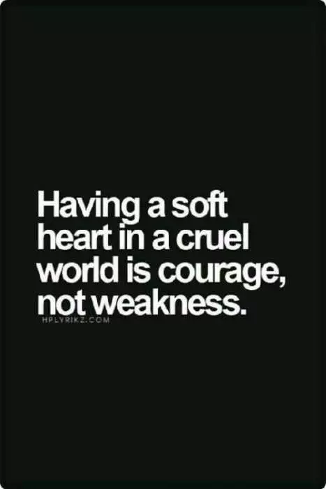 Quote Soft Heart