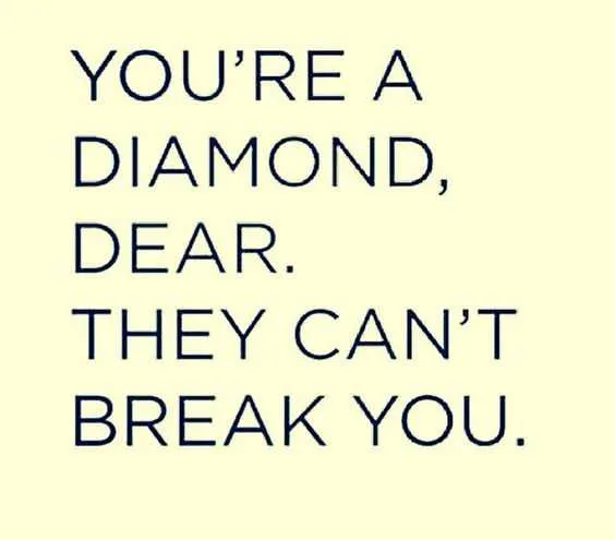 Quote They Cant Break You