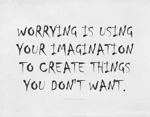 Quote Worrying Create