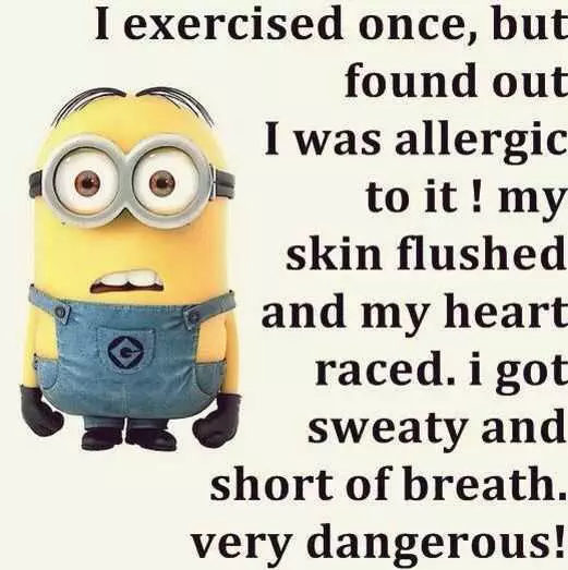Minion Exercised Once