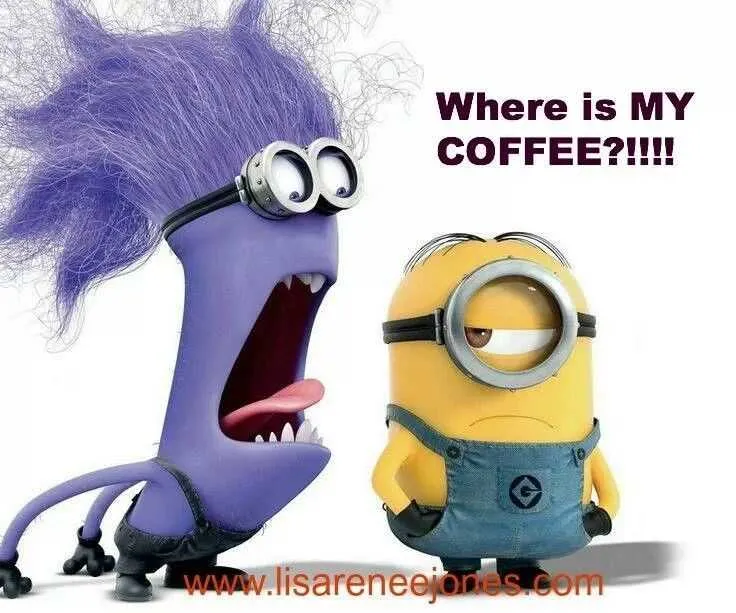 Minion Where Is Coffee