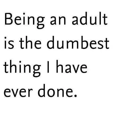 Quote Being Adult