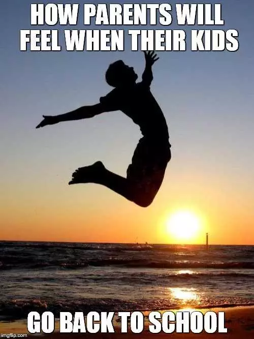 Meme Showing A Silhouette Of A Dad Jumping On A Beach Captioned How Parents Will Feel When Their Kids Go Back To School