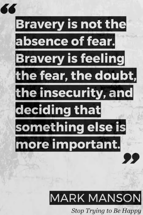 Quote Bravery Not Fear