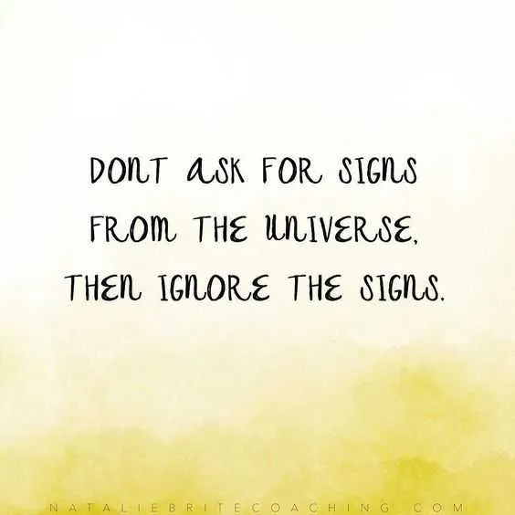 Quote Dont Ignore Signs