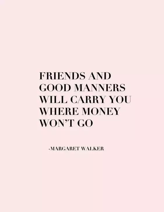 Quote Friends Manners