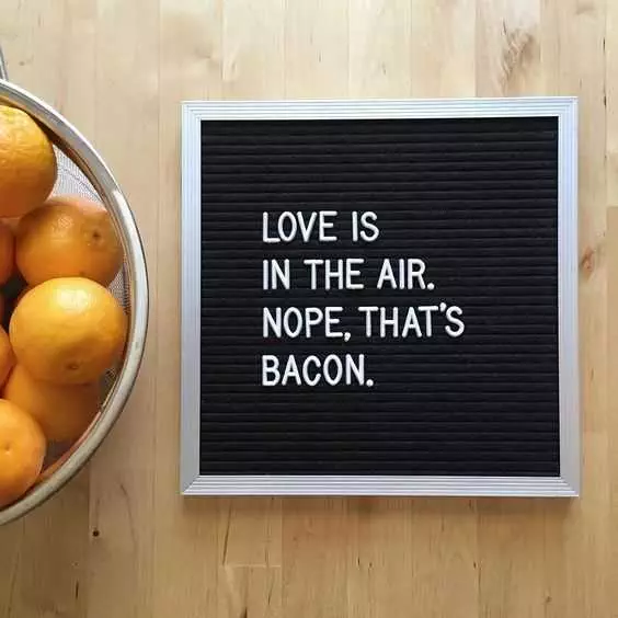 Quote Love Bacon