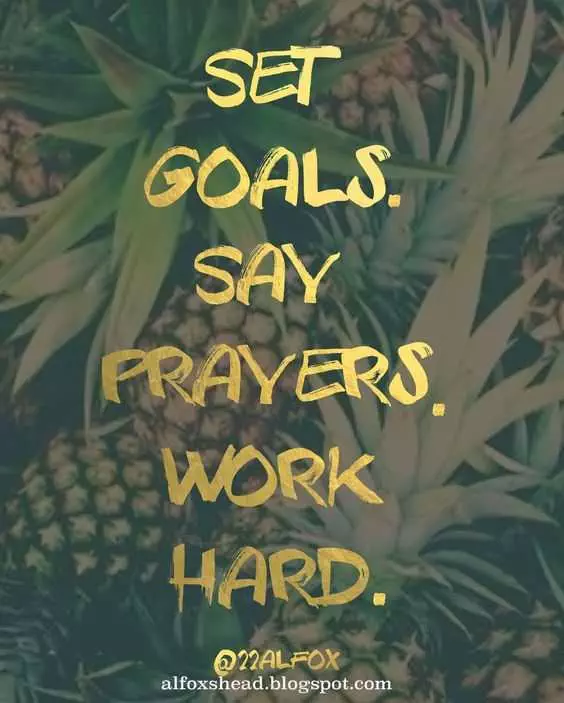 Quote Set Goals Say Prayers
