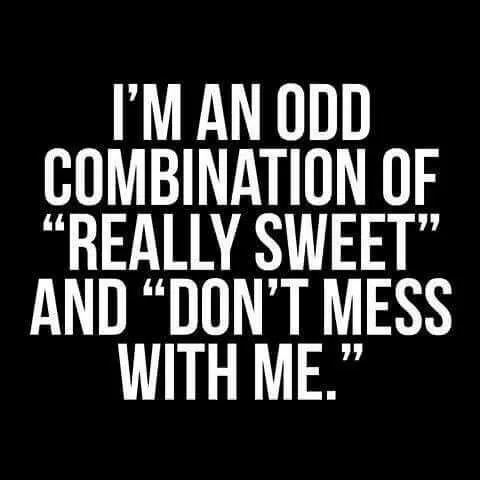 Funny Mix Sweet Dont Mess