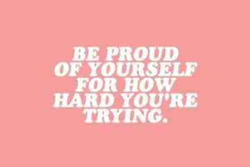 Quote Be Proud Ofyourself