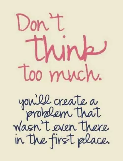 Quote Dont Think