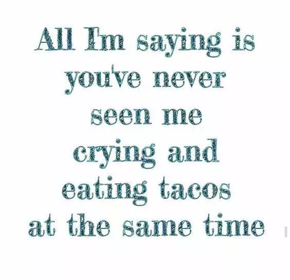 Funny Tacos Cry