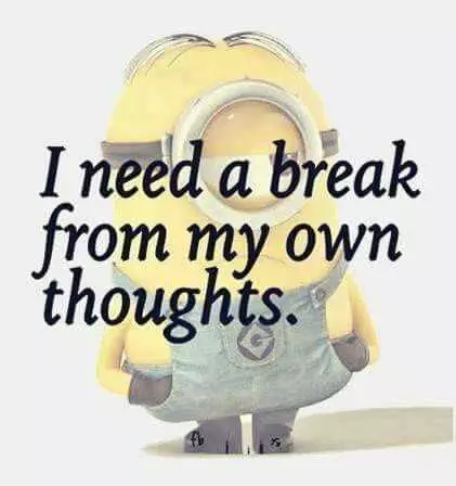 Minion Break From Thoughts