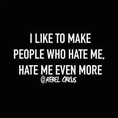 Quote Hate Me Evenmore