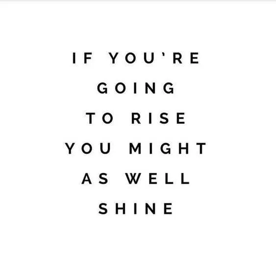 Quote Rise Shine