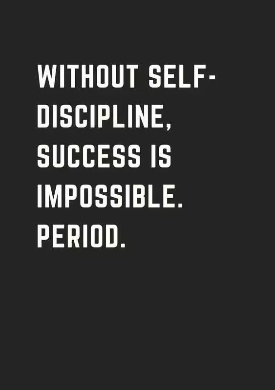 Motivational Quotes For Selfdiscipline