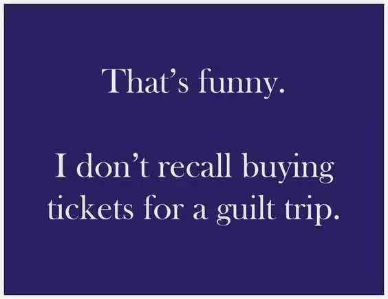 Funny Guilt Trip