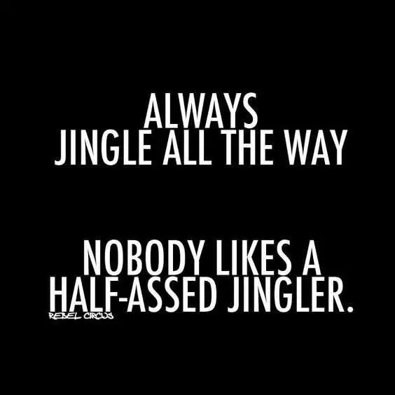 Funny Jingle All The Way
