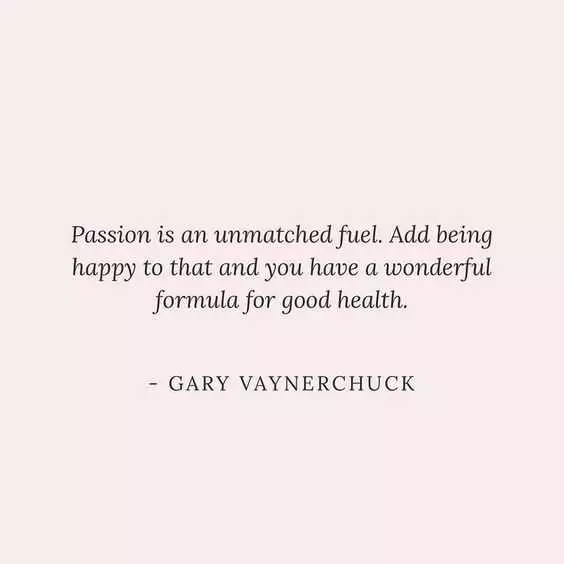 Quote Passion Fuel
