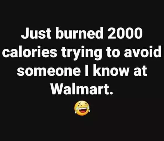 Sarcastic Quotes  Quote About Burning Calories Avoiding People