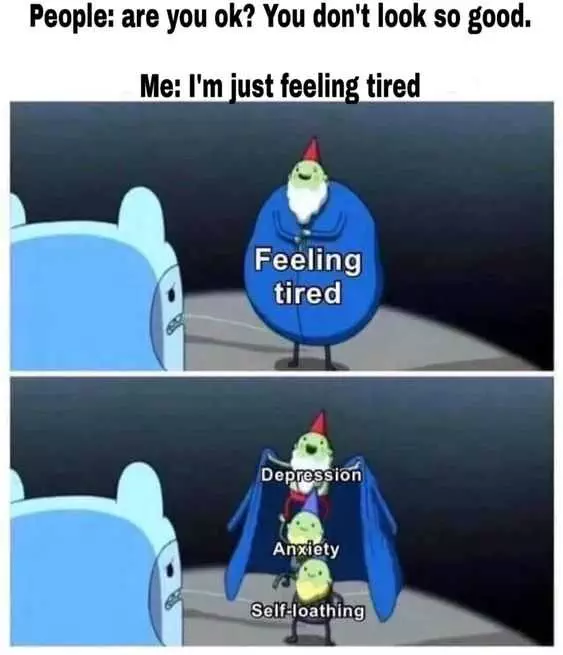Funny Feeling Tired
