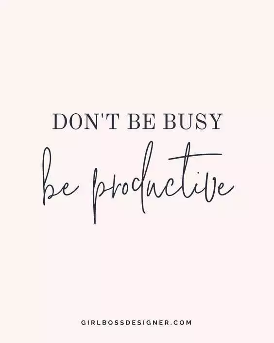 Quote Be Productivie