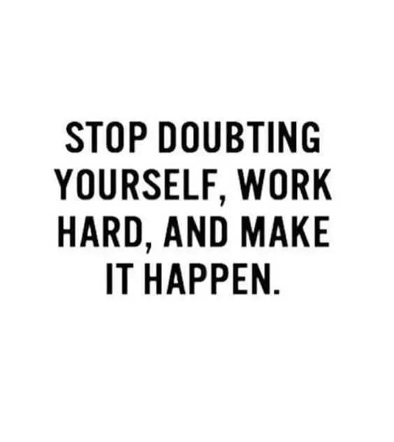 Quote Stop Doubting Yourself