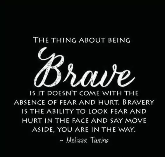 Quote Thing About Brave