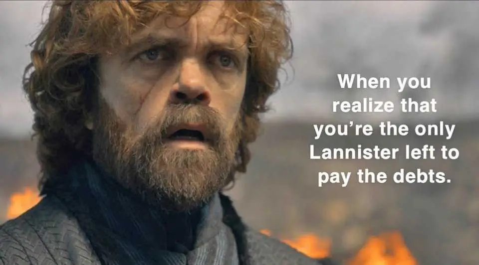 Funny Got Lannister Debts