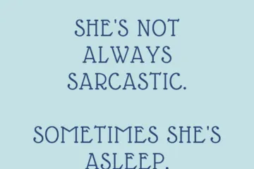 Funny Sarcastic Sleep