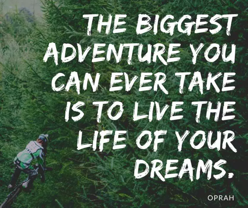 Quote Biggest Adventure