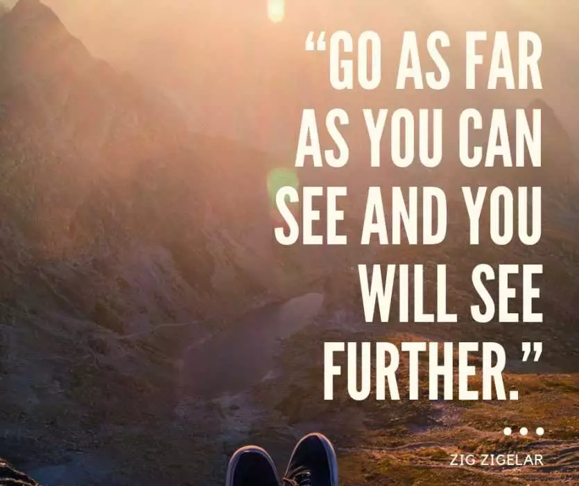 Quote Go Far See