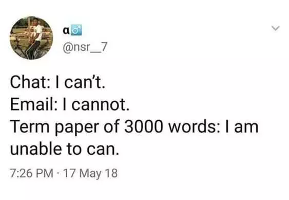 Funny Student Meme Explaining Why Can't And Cannot Are His Answer To Everything