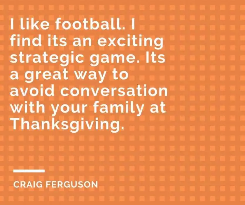 Quote Like Football Thanksgiving
