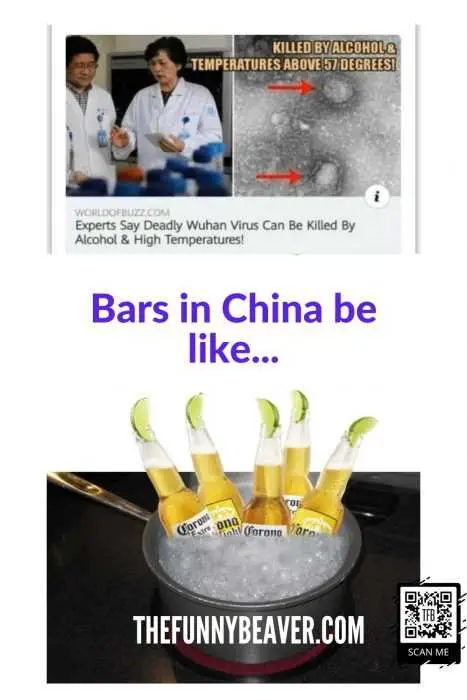 Corona-Virus-Meme-2 A Corona Beer Funny Meme Showing Bars In China Boiling Corona Beer Bottles Because Heat And Alcohol Kills Corona Virus