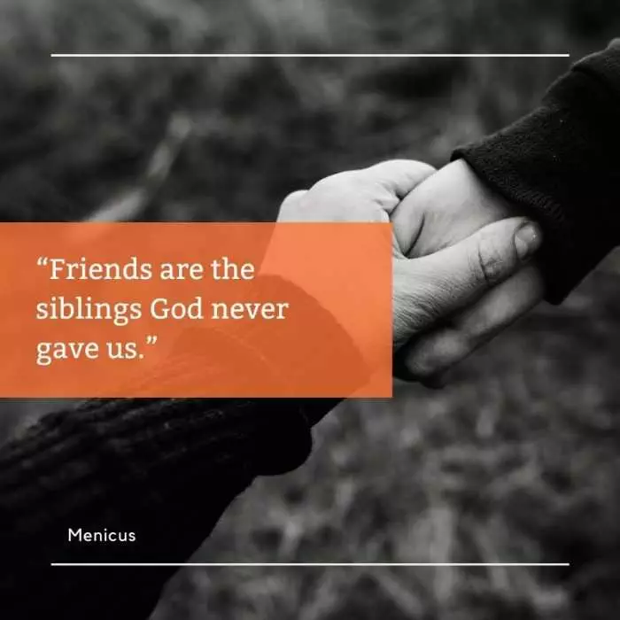 Quote Friends Are God Siblings